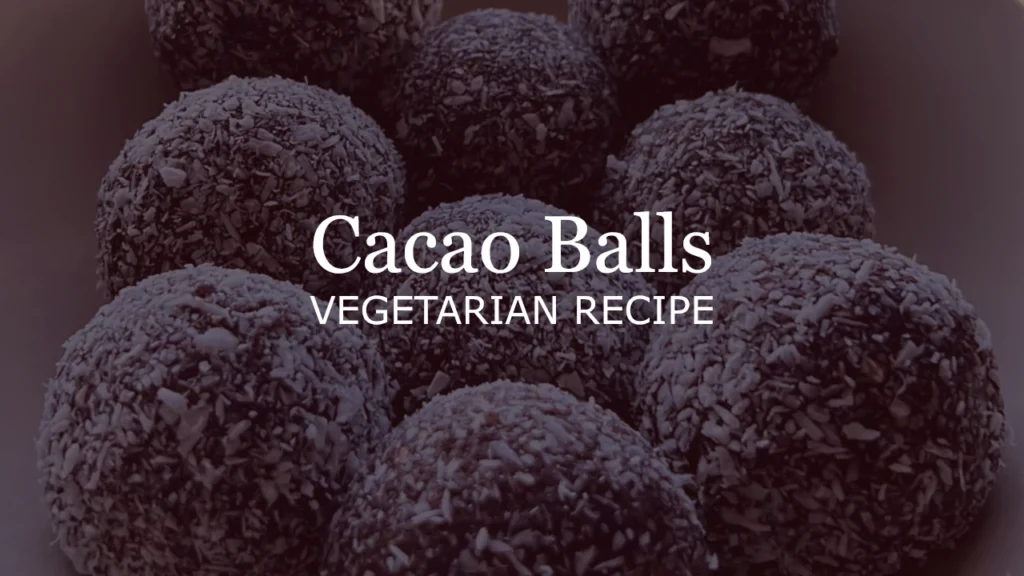 Cacao balls vegetarian recipe