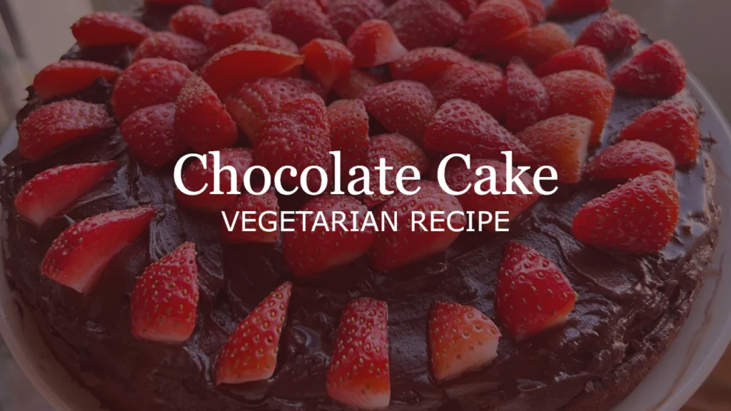 Chocolate cake vegetarian recipe
